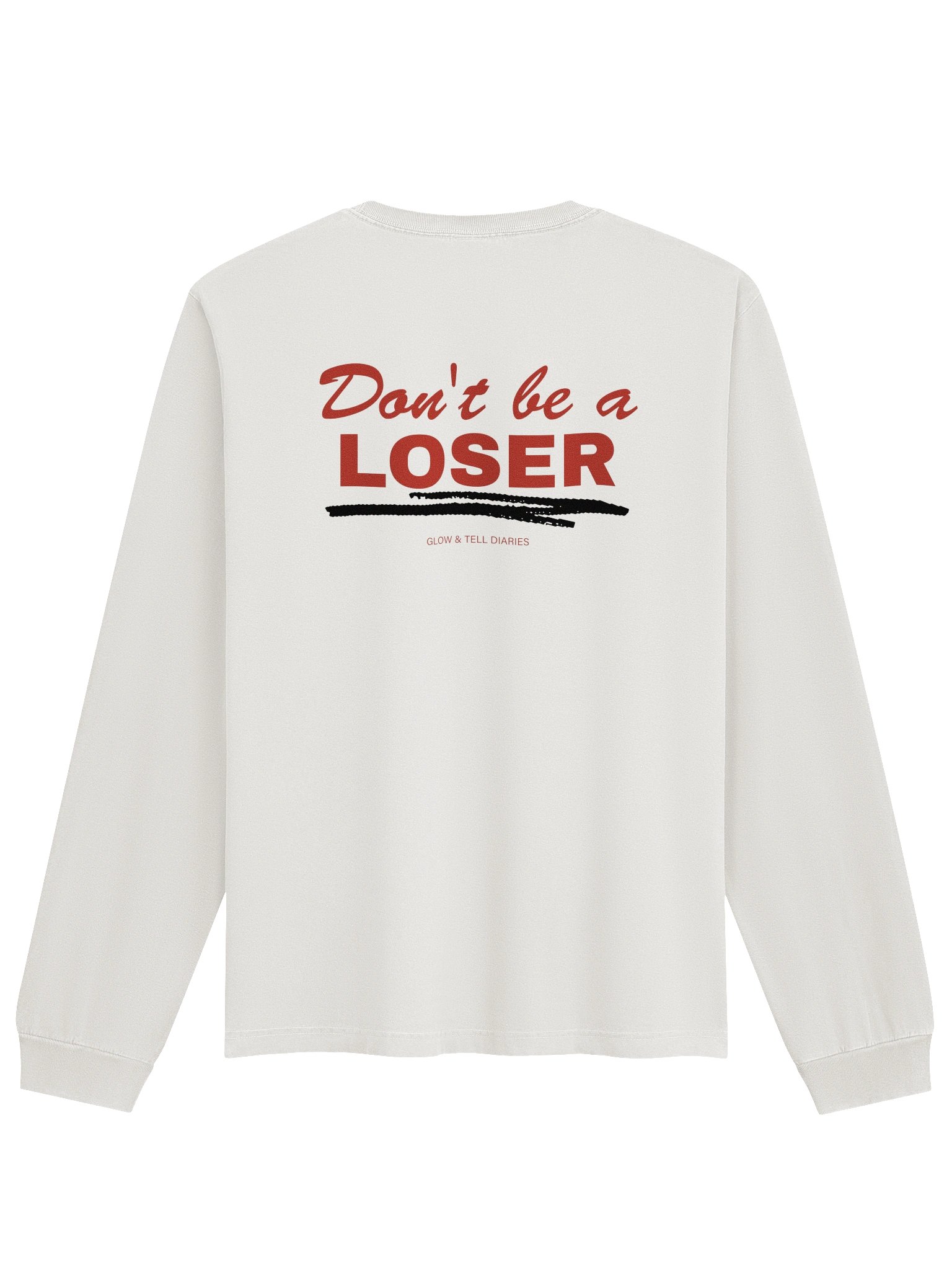 Don't be a LOSER unisex heavy long sleeve (white) product image (2)