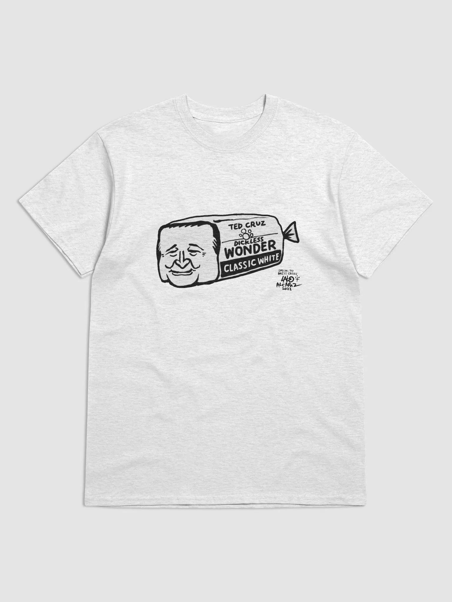 Ted Cruz the Dickless wonder bread. product image (1)