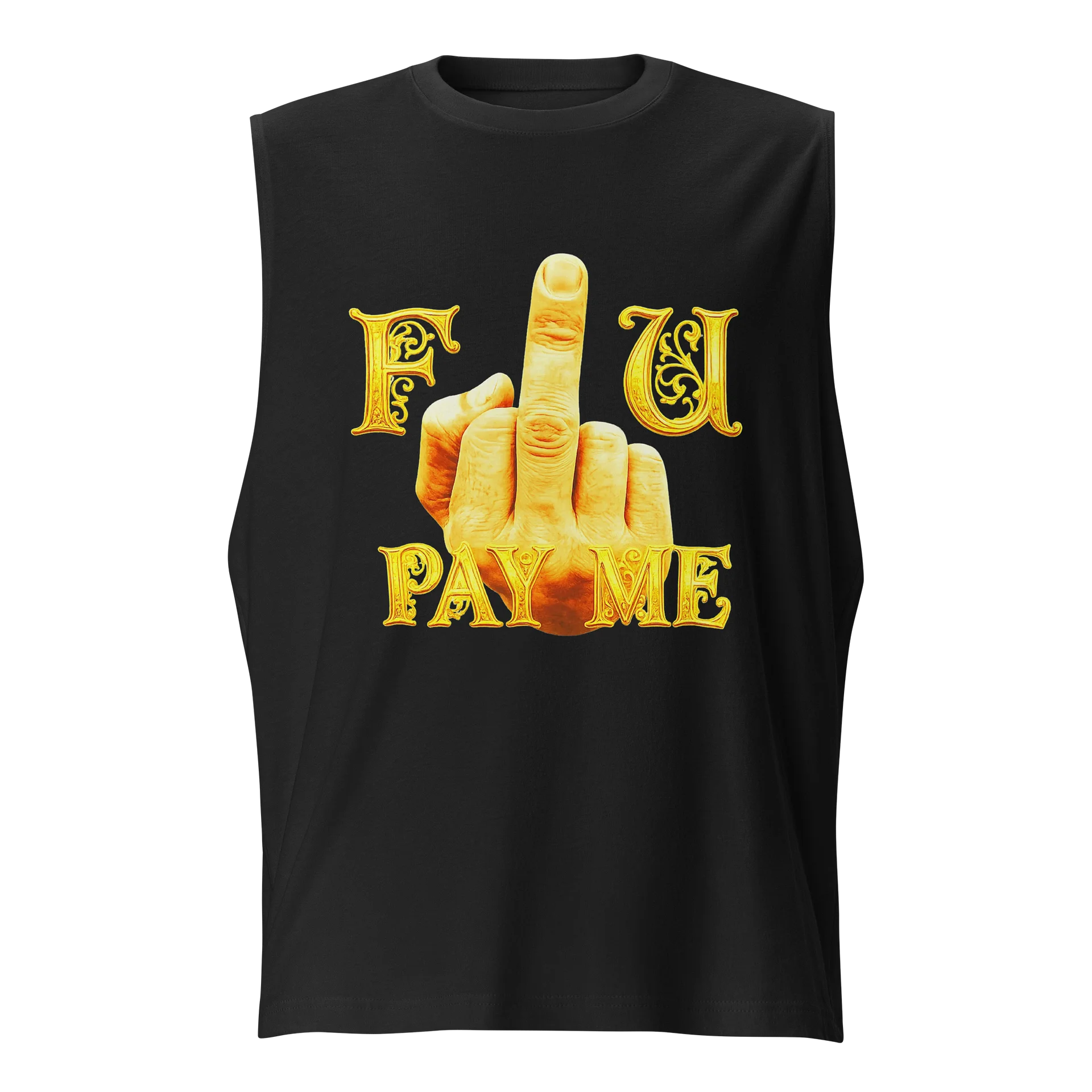 BrutalWear F U Pay Me Line Tank Top Urban Streetwear Design. product image (1)