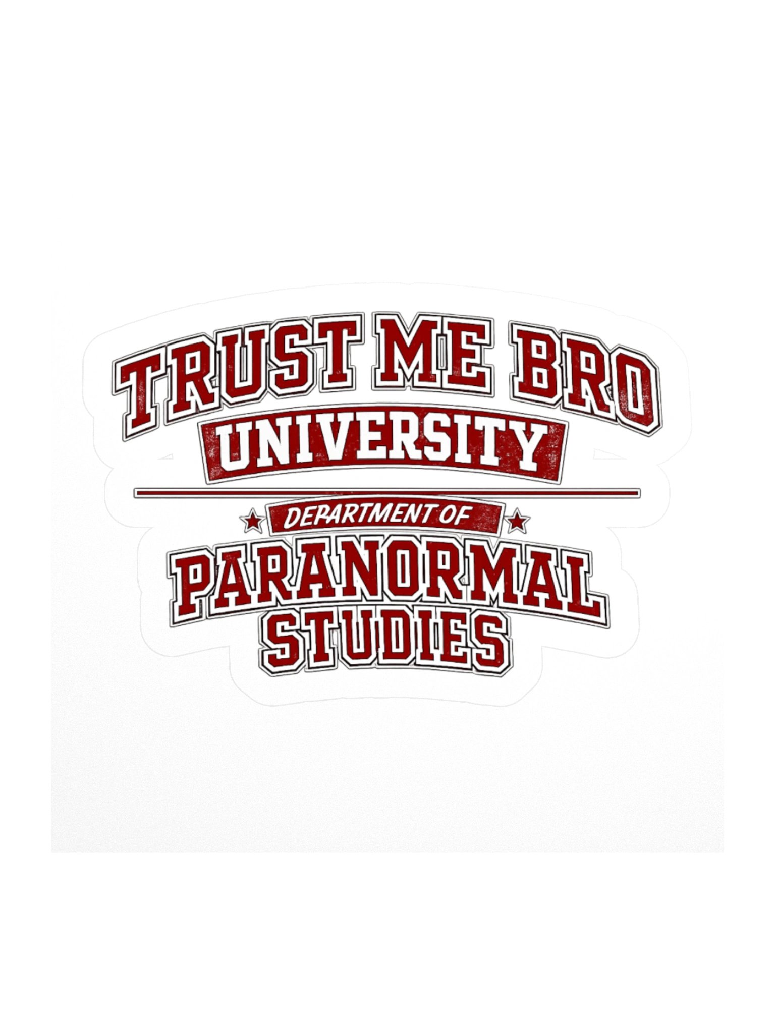 Trust Me Bro University 3" x 3" sticker product image (1)