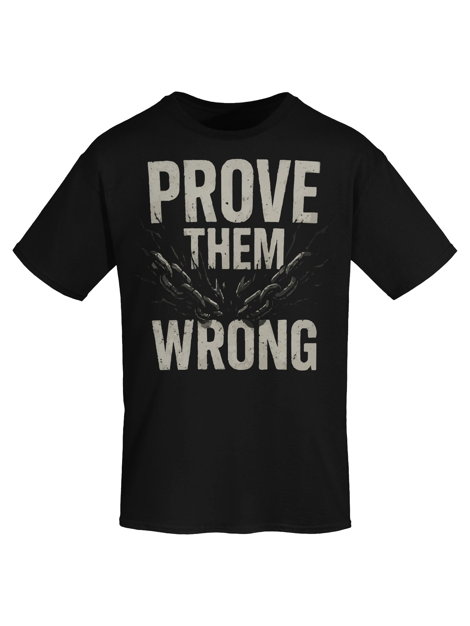 “Prove Them Wrong" – Breakthrough Motivation T-shirt product image (7)
