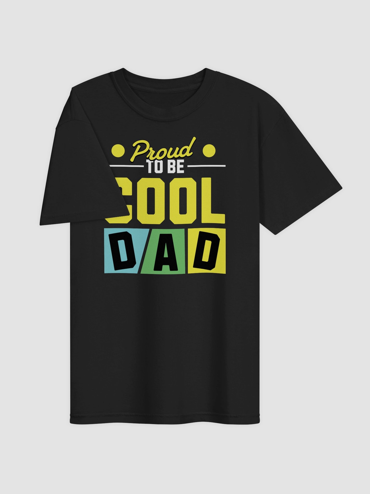 Proud to Be Cool Dad Graphic Tee product image (4)