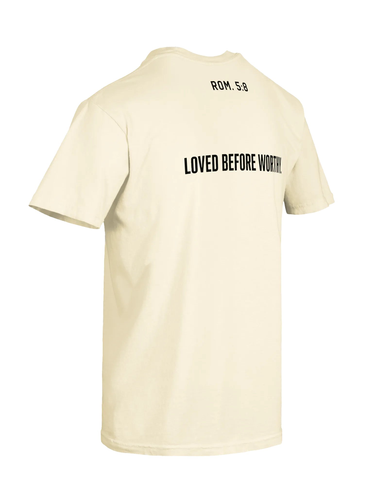 Loved Before Worthy Tee product image (8)