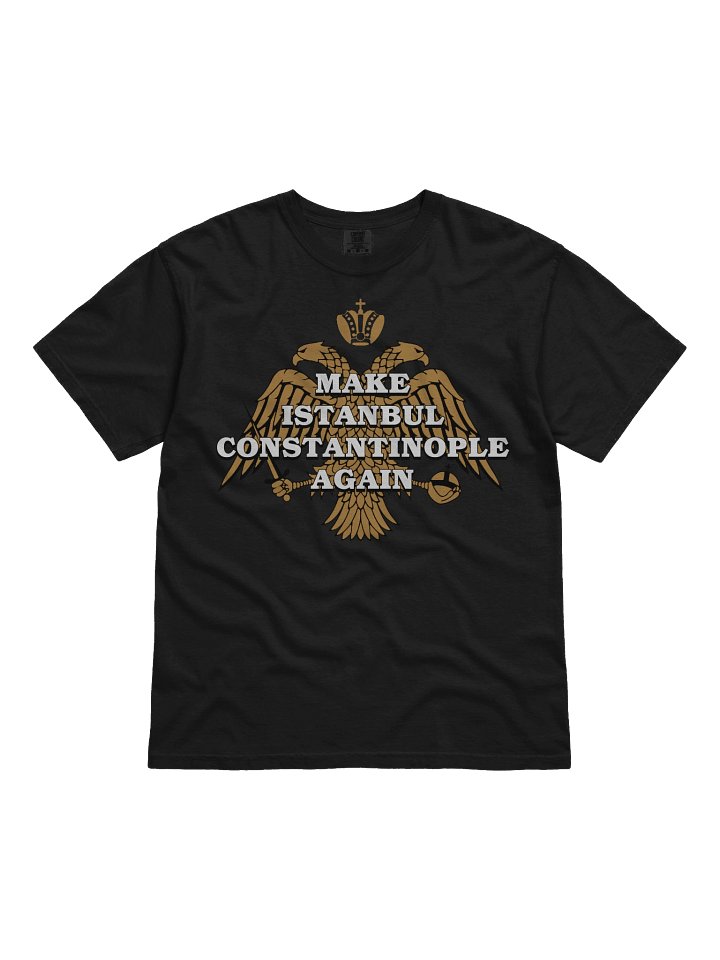 Make Istanbul Constantinople Again T-shirt product image (4)