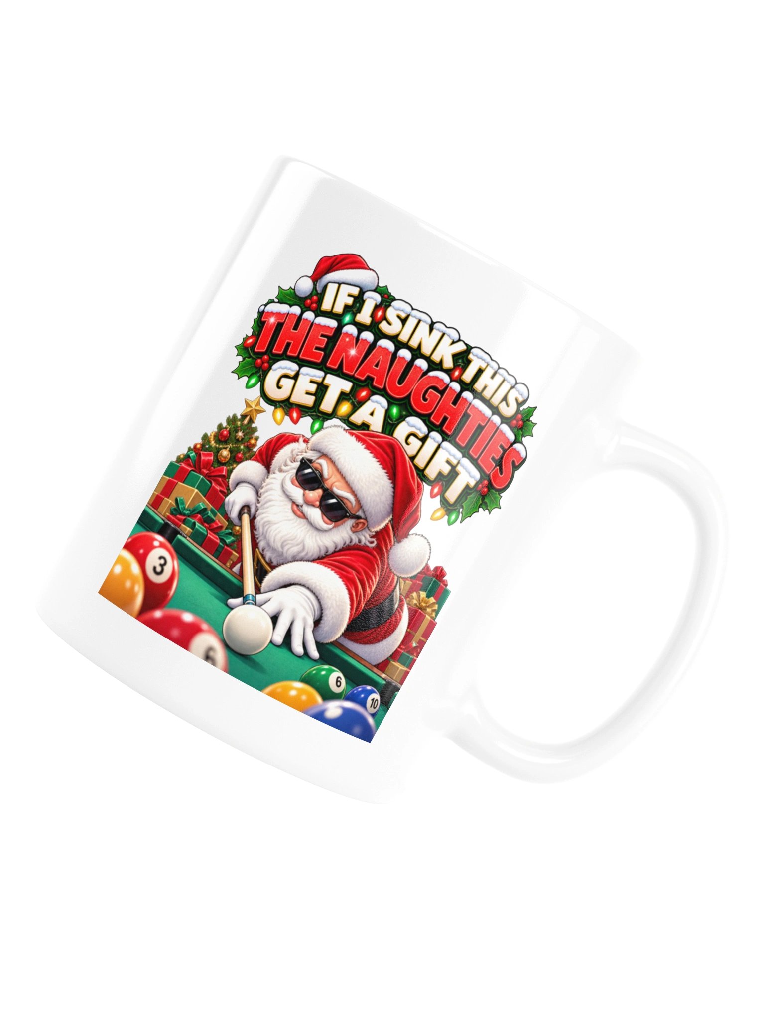 IF I SINK THIS, THE NAUGHTIES GET A GIFT! MUG product image (16)