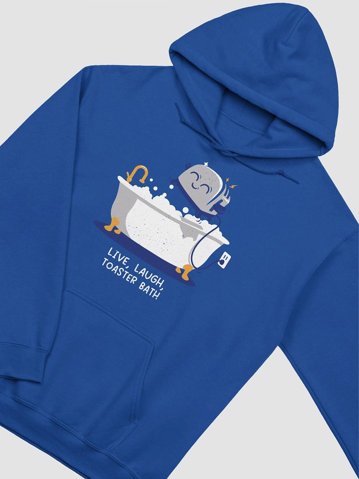 Live, Laugh, Toaster Bath Hoodie product image (2)