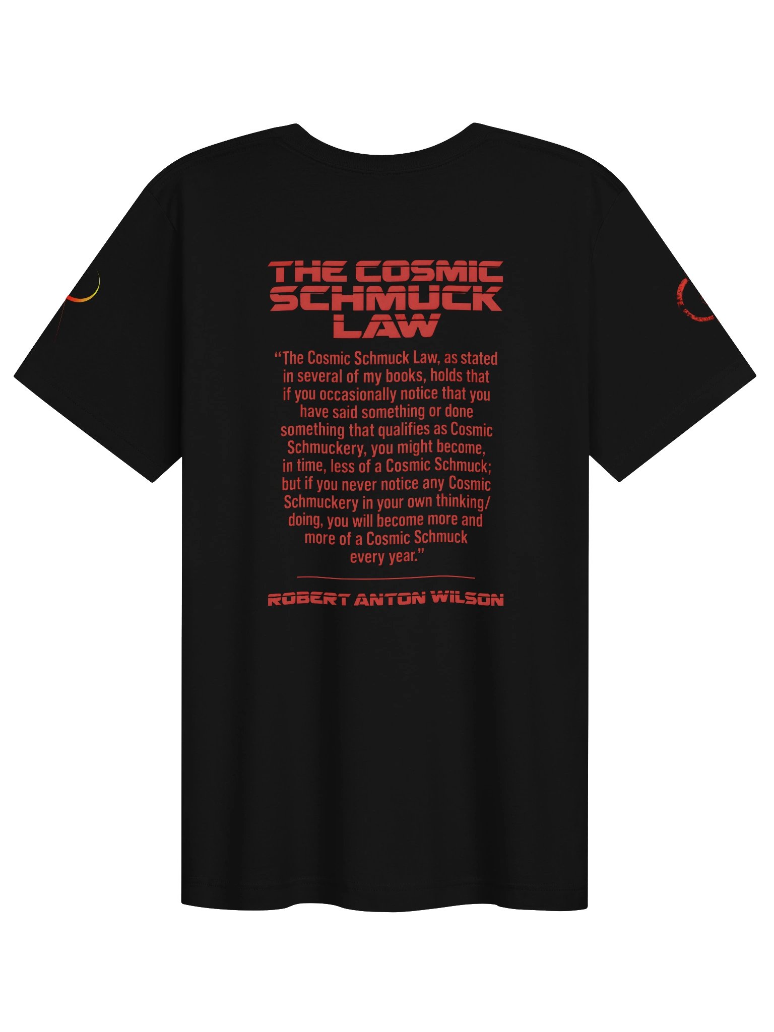 Cosmic Schmuck • The Robert Anton Wilson Quote Tee product image (2)