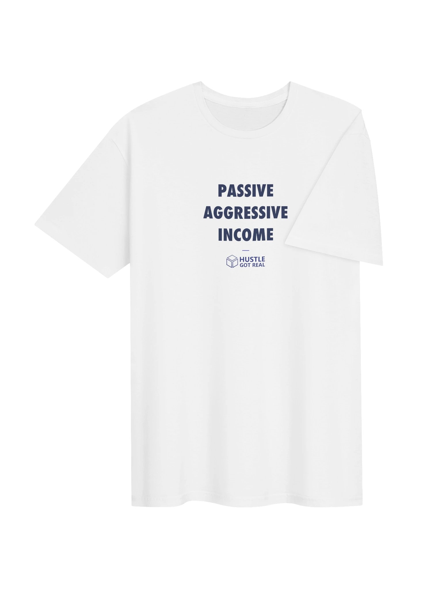Passive Aggressive Income Tee — Light product image (25)