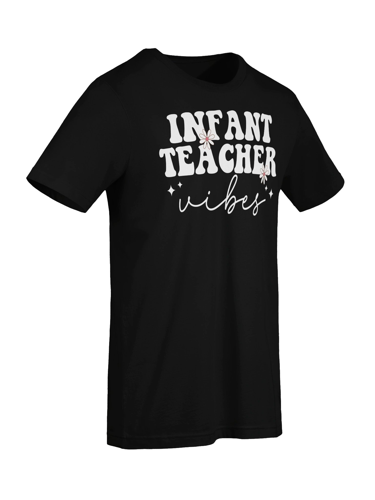 Infant Teacher Life T-Shirt | Funny Daycare Teacher Tee | Early Childhood Educator Shirt | Childcare Provider Gift product image (57)
