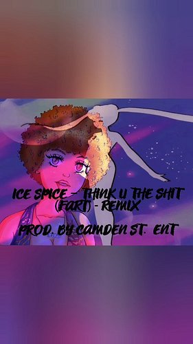 Ice Spice – Think U The Shit (Fart) - Remix

#icespice