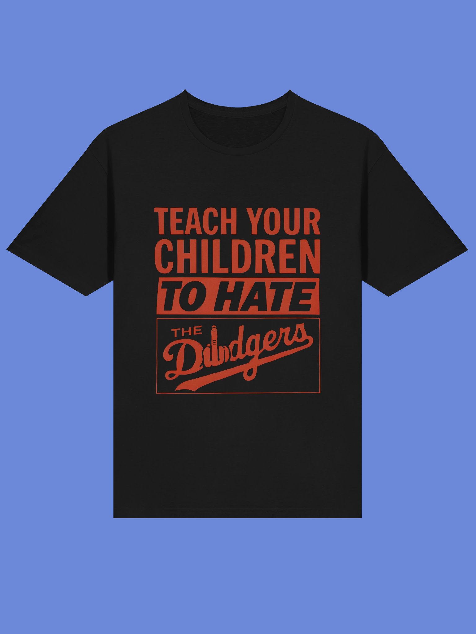 Teach Your Children To Hate The Dodgers Shirt product image (2)