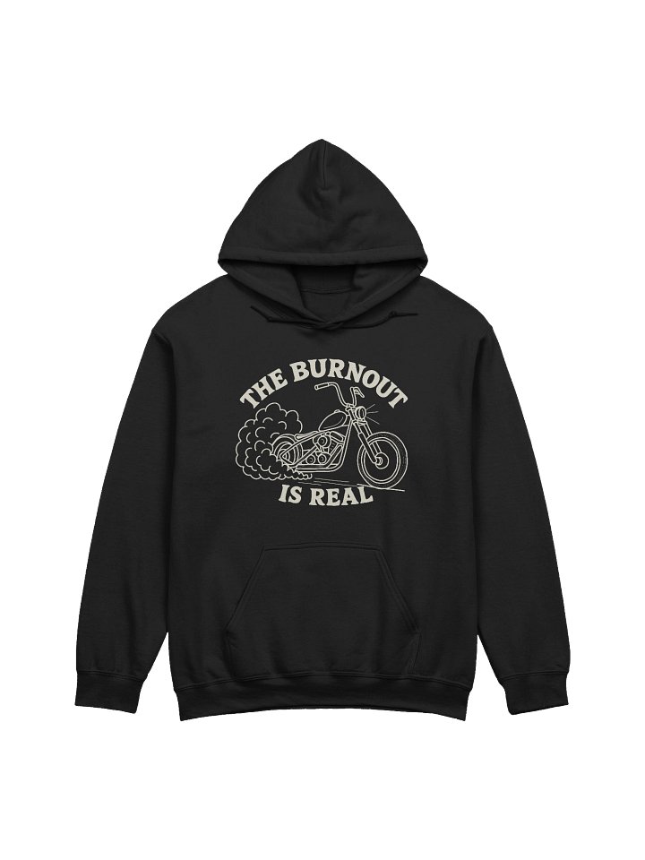 The Burnout is Real Hoodie product image (1)