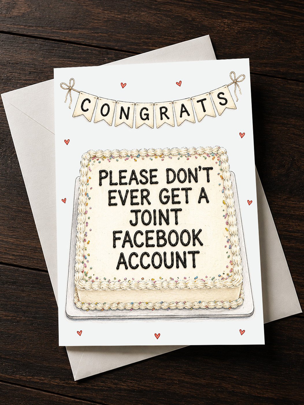 Funny WEDDING/ENGAGEMENT CARD: Please Don't Ever Get A Joint Facebook (5x7) Congratulations product image (1)