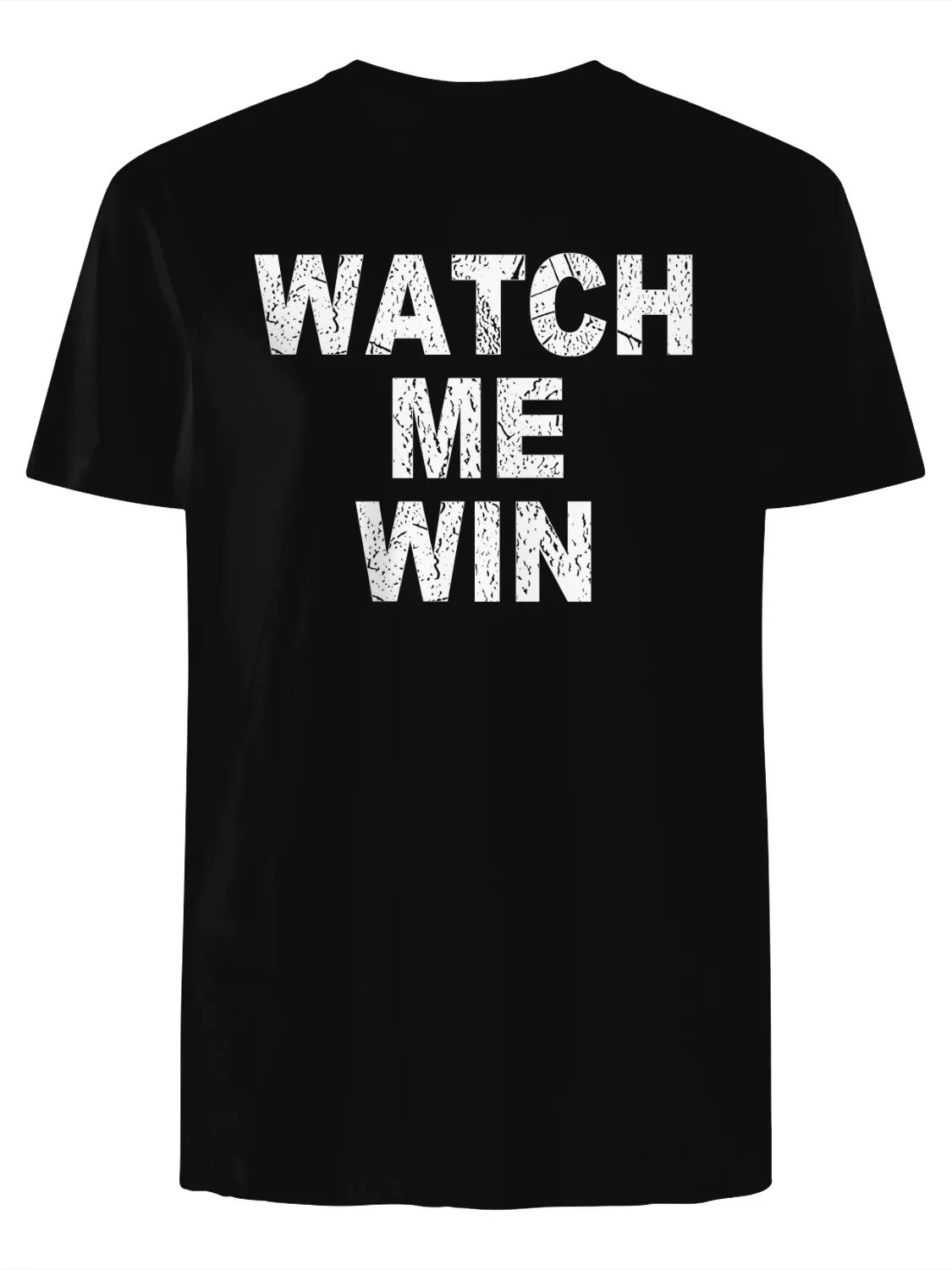 Watch Me Win T-Shirt product image (1)