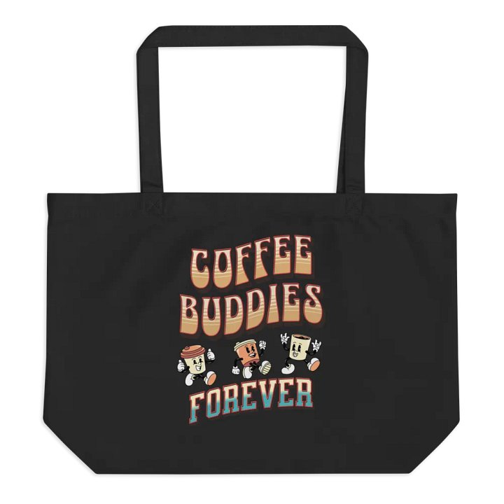 Coffee Buddies Forever Organic Tote product image (1)