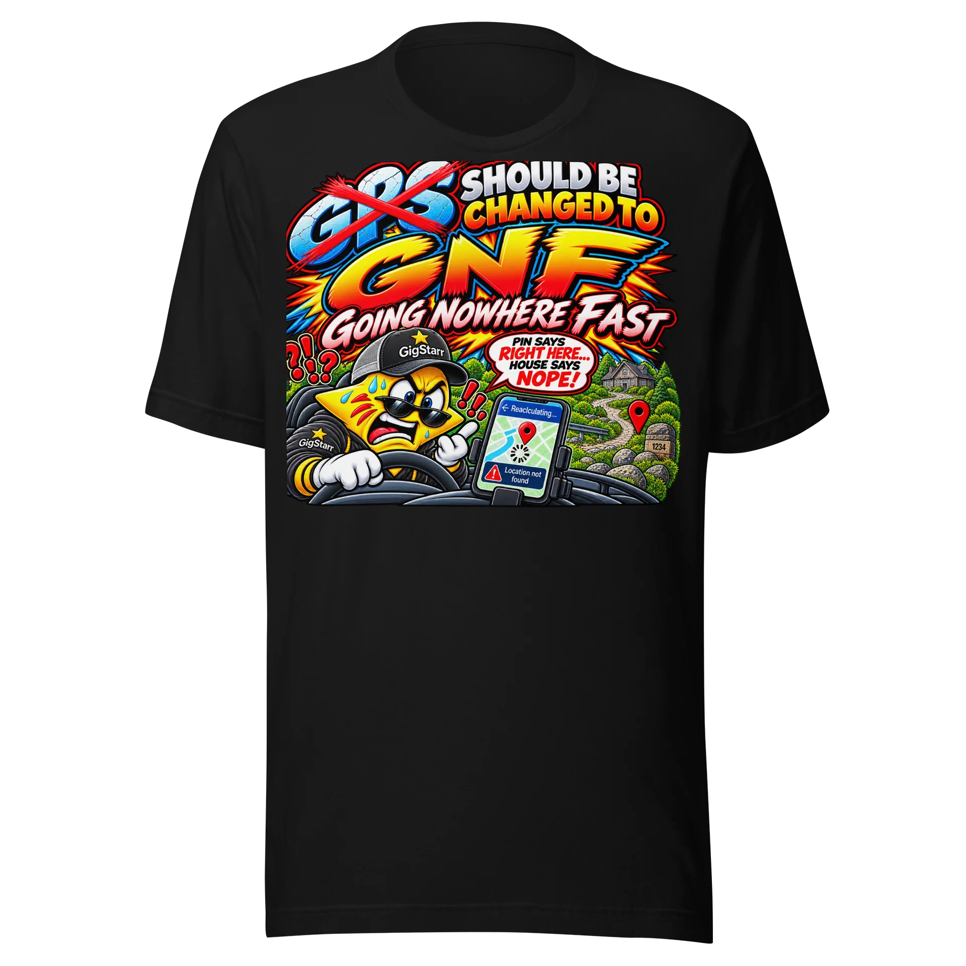 GNF – Going Nowhere Fast Tee product image (1)