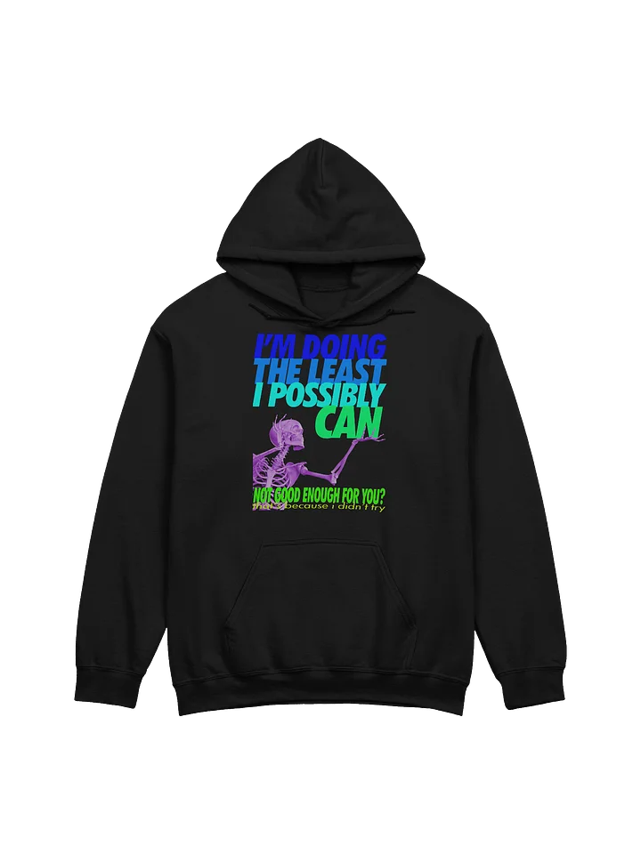 "IM DOING THE LEAST" HOODY product image (4)
