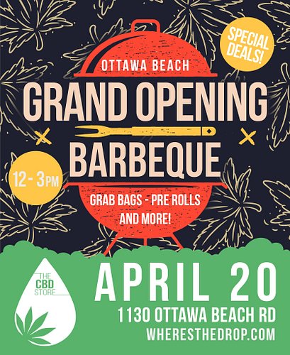 Join us for a cookout at our newest location on Ottawa Beach Rd this 4/20! Enjoy the sunshine, good vibes, and awesome deals ...