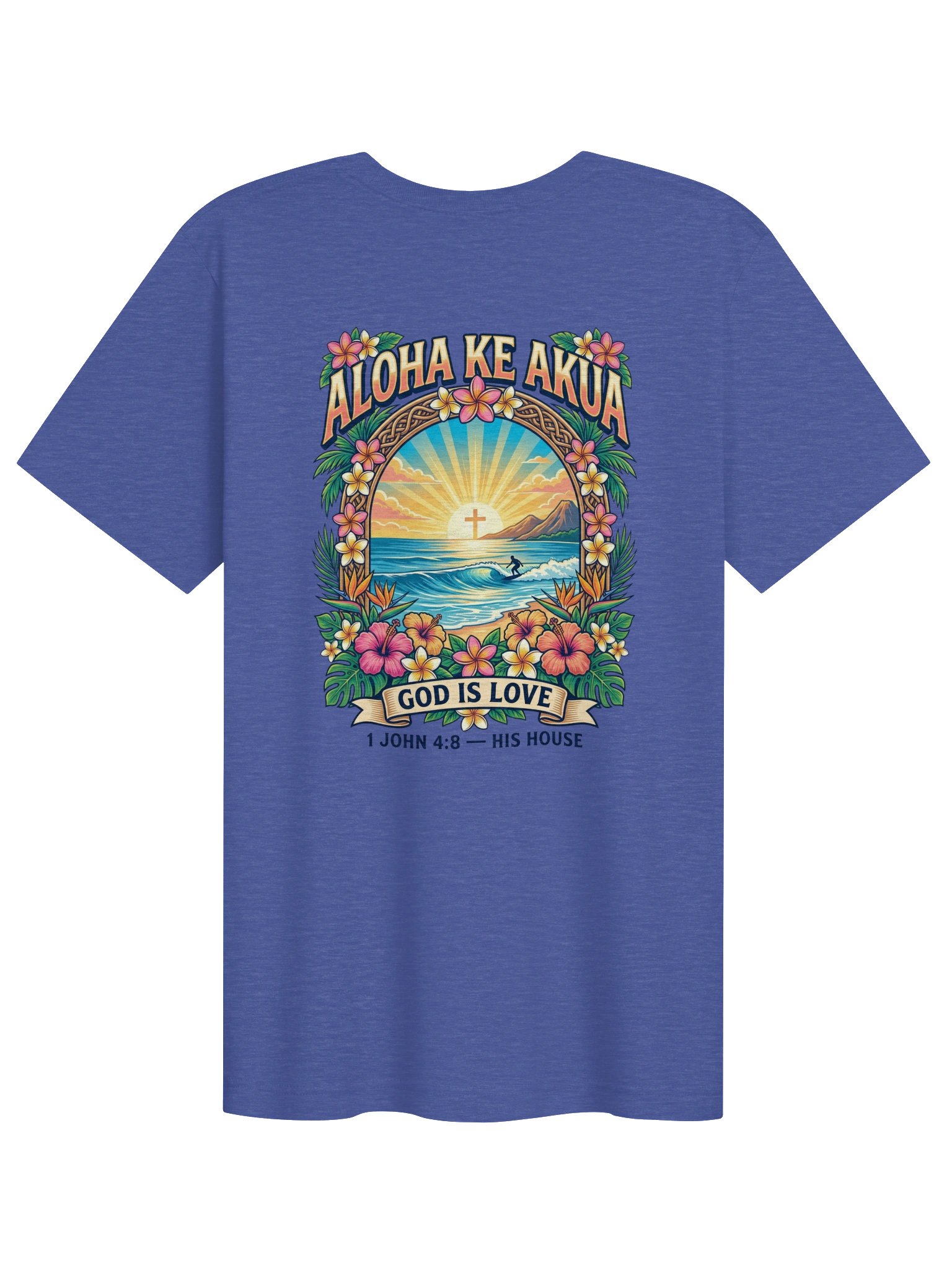 His House Unisex "Aloha Ke Akua" T-Shirt product image (1)