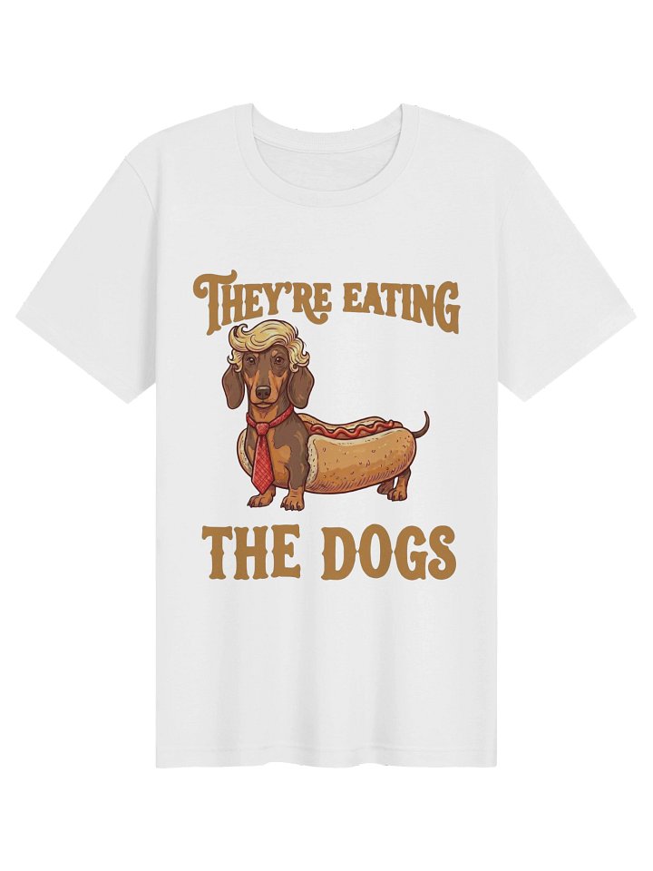They're Eating The Dogs tshirt product image (101)