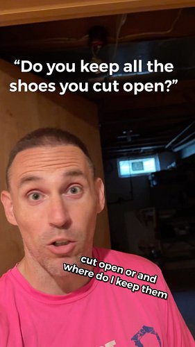 Do I keep all the shoes I cut open? 

Weirdly enough I always have a need for random old shoes I’ve cut open so I’ve had to d...