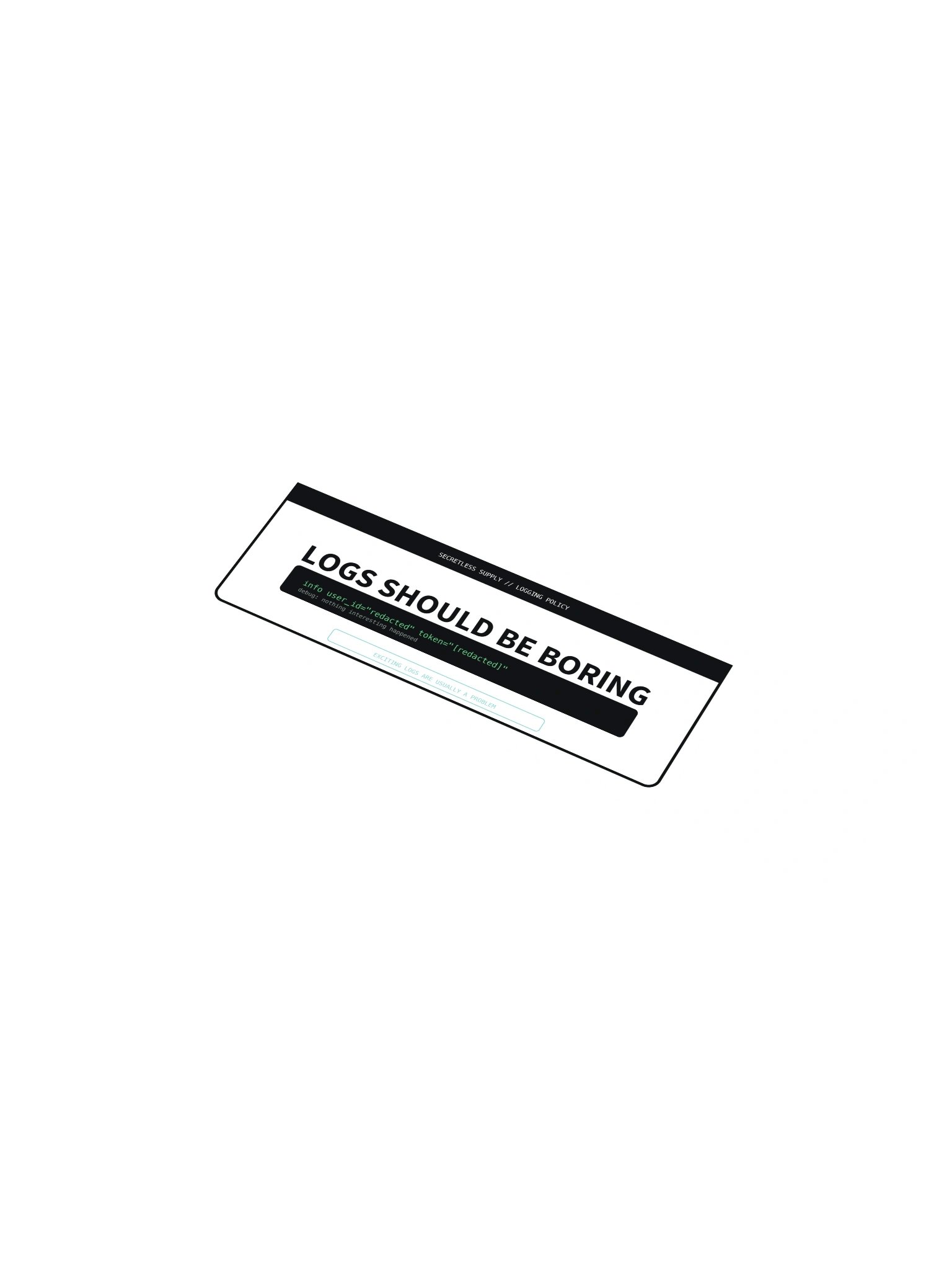 Logs Should Be Boring Sticker product image (1)