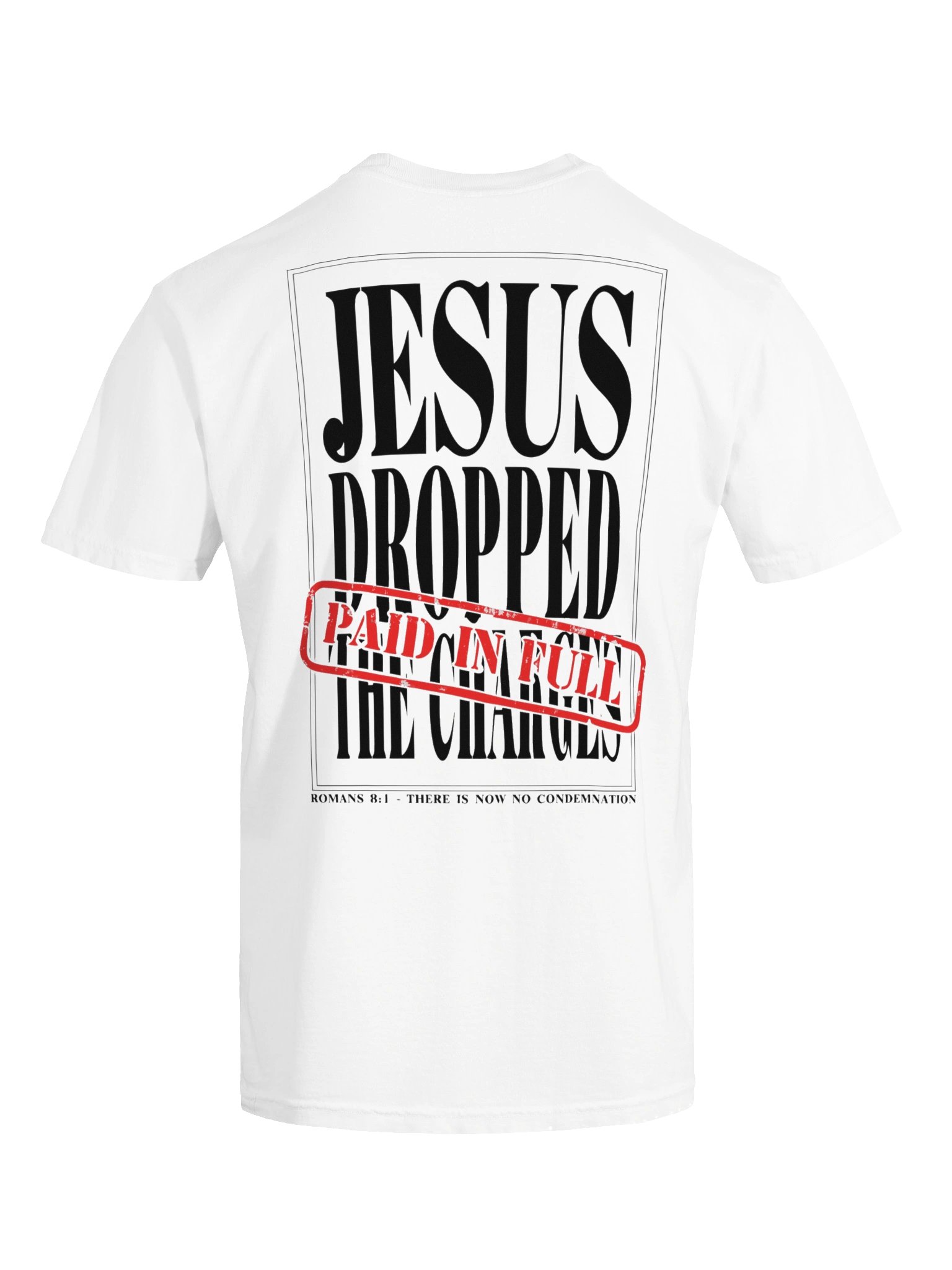 Jesus Dropped the Charges Tee product image (11)