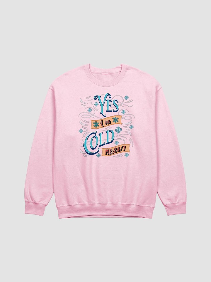 Yes Im Cold ME24/7 Winter Vibes Crewneck Sweatshirt product image (7)