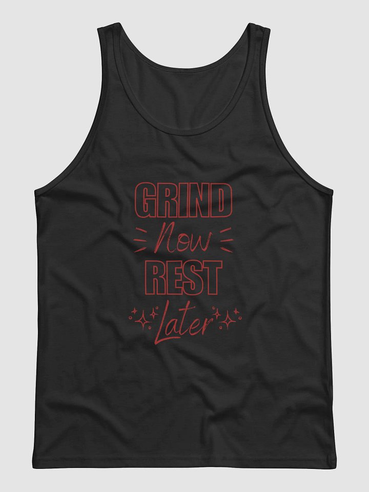 Grind Now, Rest Later product image (1)