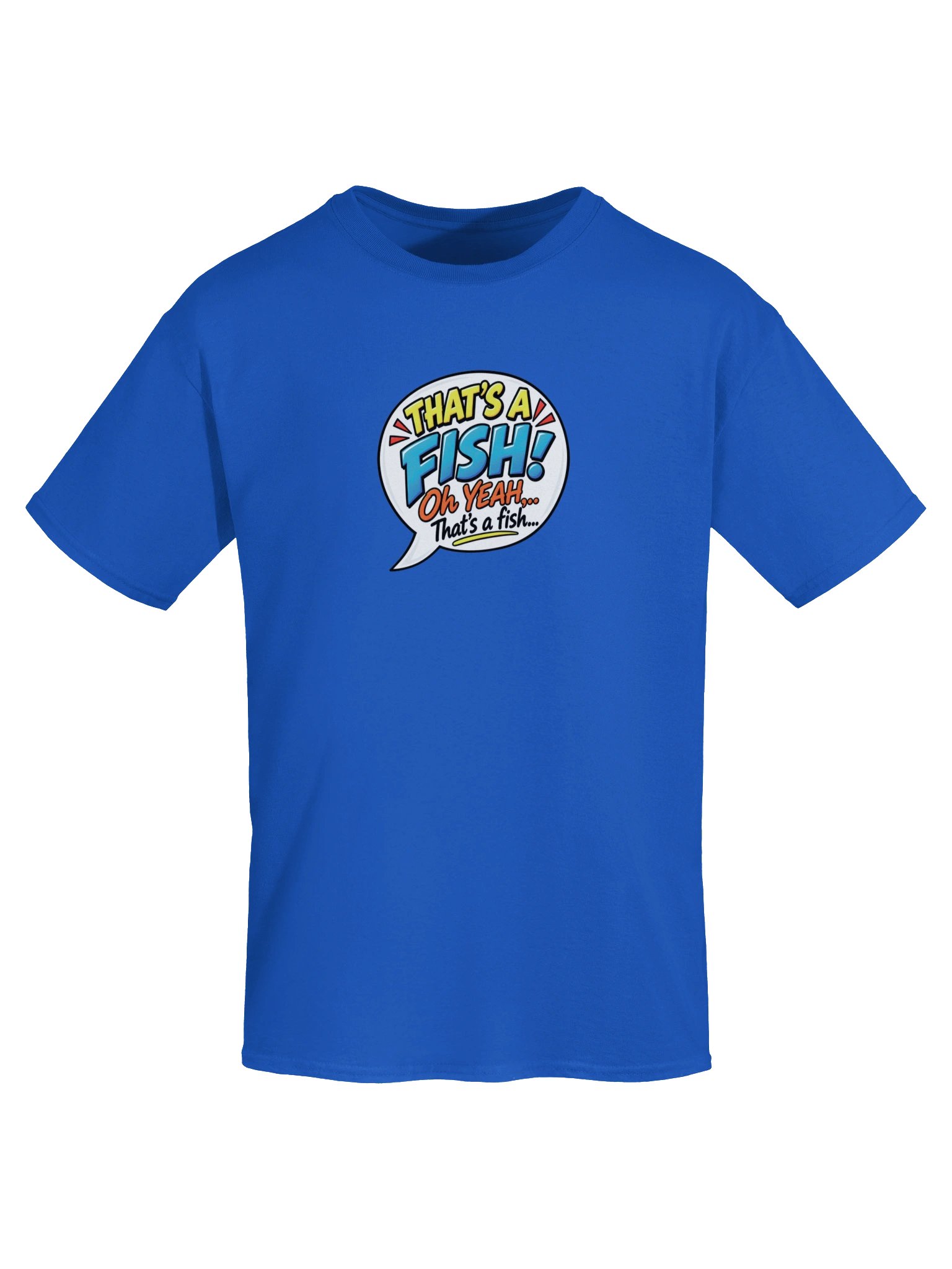 THAT'S A FISH! Original Tee product image (1)