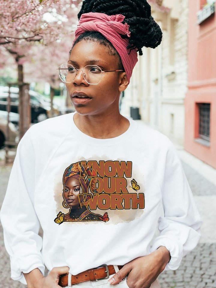 Beautiful Woman, Know Your Worth Premium Sweatshirt product image (1)