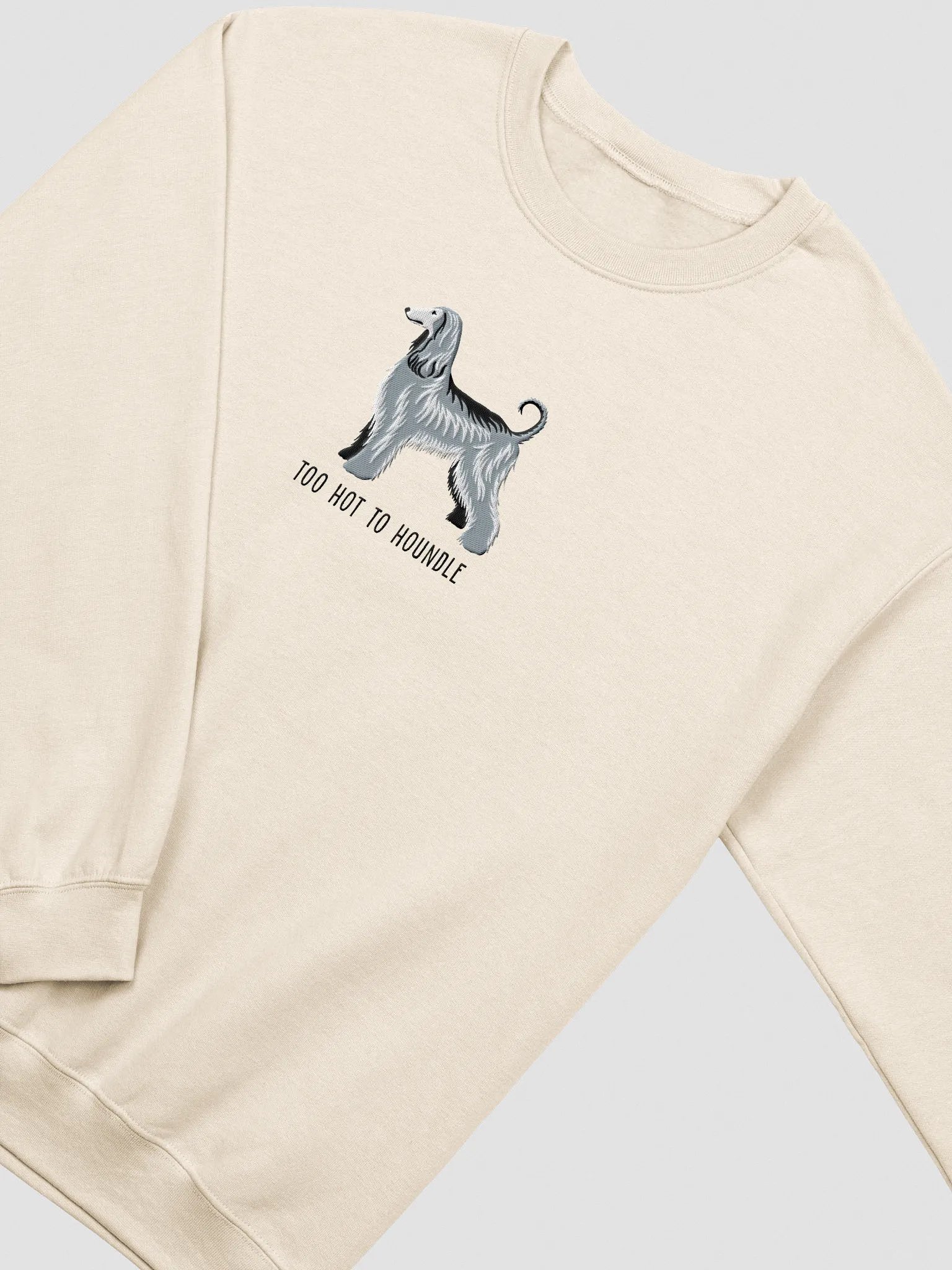 Too Hot to Houndle Sweatshirt (Embroidered) of an Afghan Hound(Blue) product image (6)
