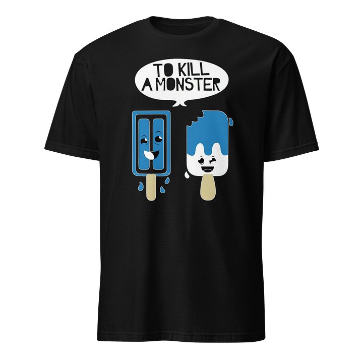 To Kill a Monster Popsicle Shirt Gildan product image (1)