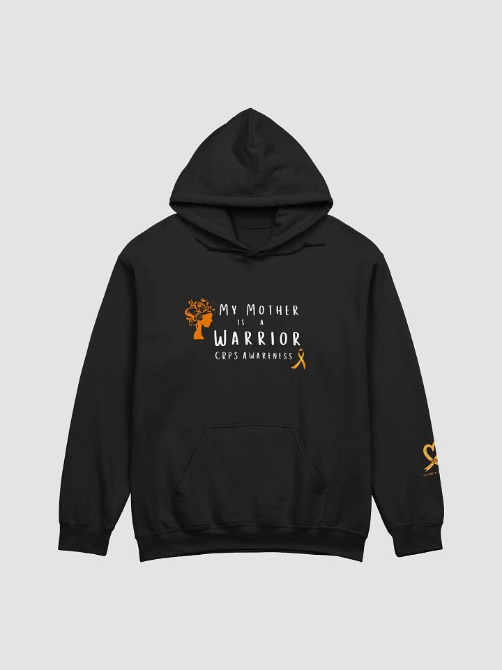 My MOTHER is a Warrior CRPS Awareness Hoodie product image (1)