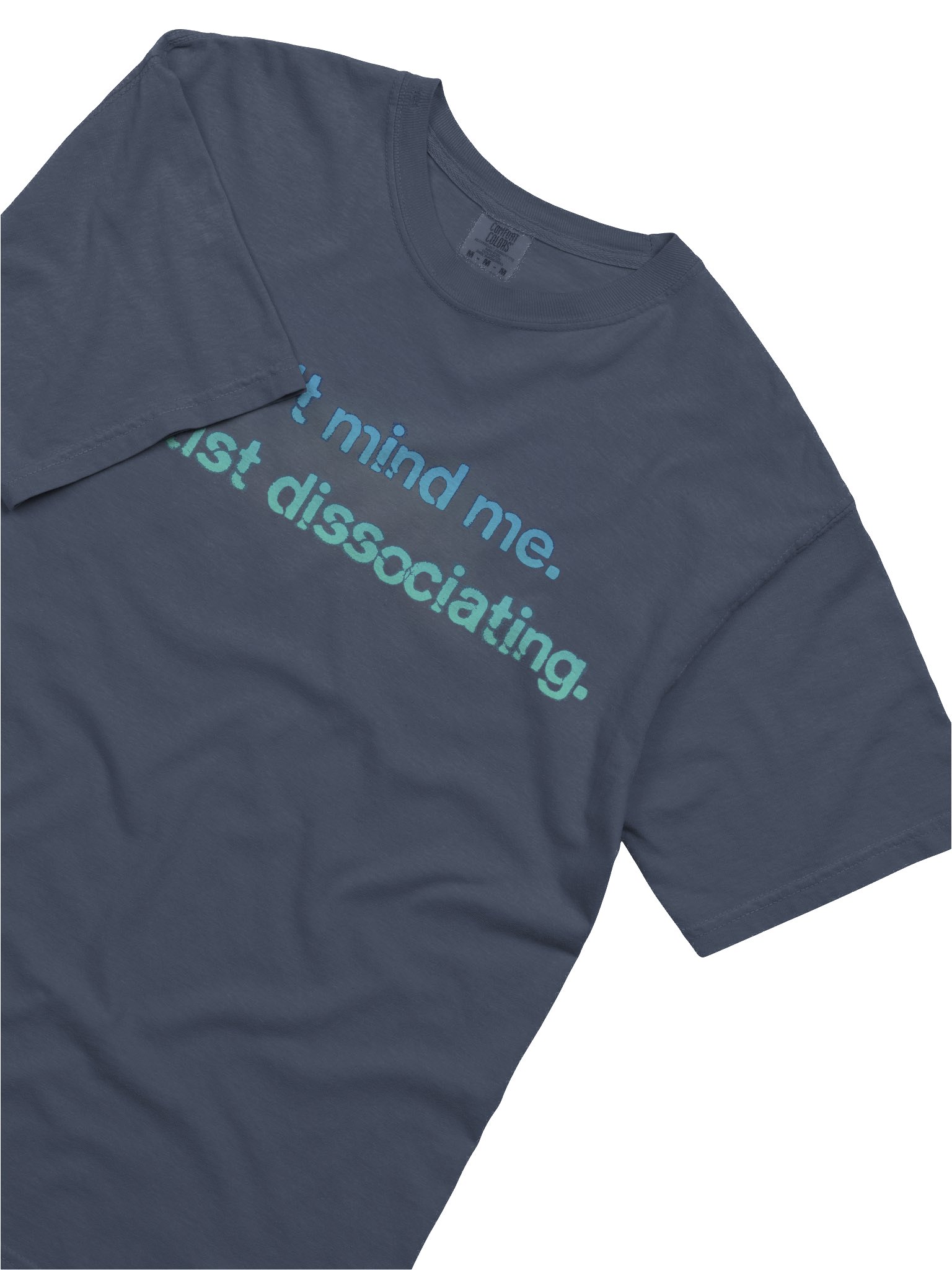 Don't Mind Me - Comfort Colors Garment-Dyed Heavyweight T-Shirt product image (42)