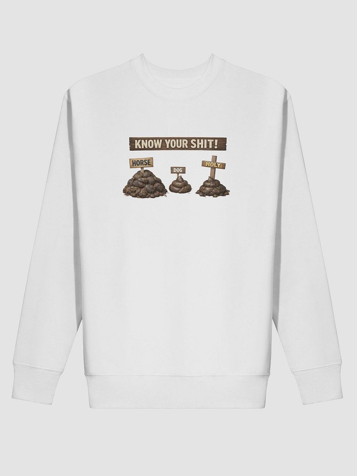 Know Your Shit! - Sweatshirt product image (2)