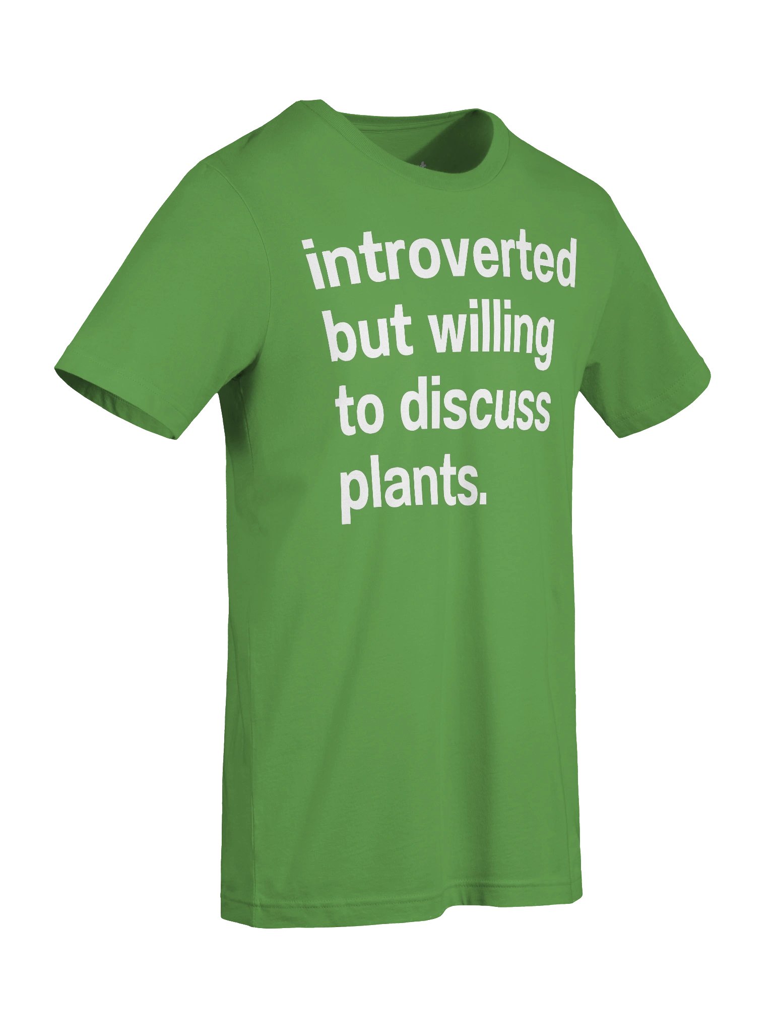 introverted but willing to discuss plants. Unisex T-Shirt product image (97)