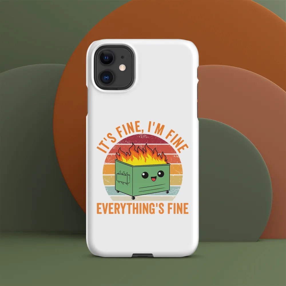 It’s Fine, I’m Fine, Everything’s Fine Dumpster Fire – Protect Your Phone, and Your Sanity Phone Case product image (11)