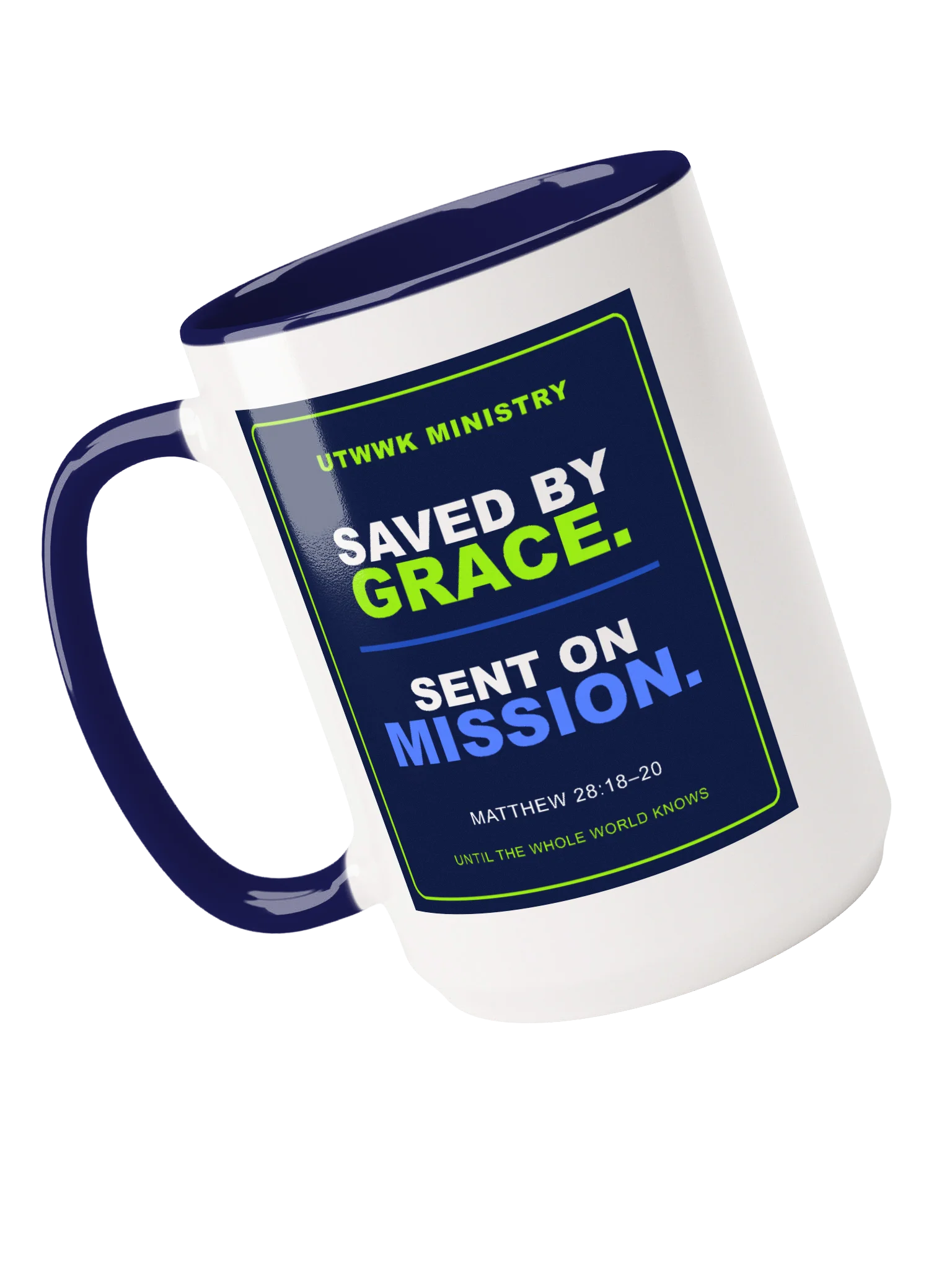 Saved by Grace. Sent on Mission. UTWWK Mug product image (14)