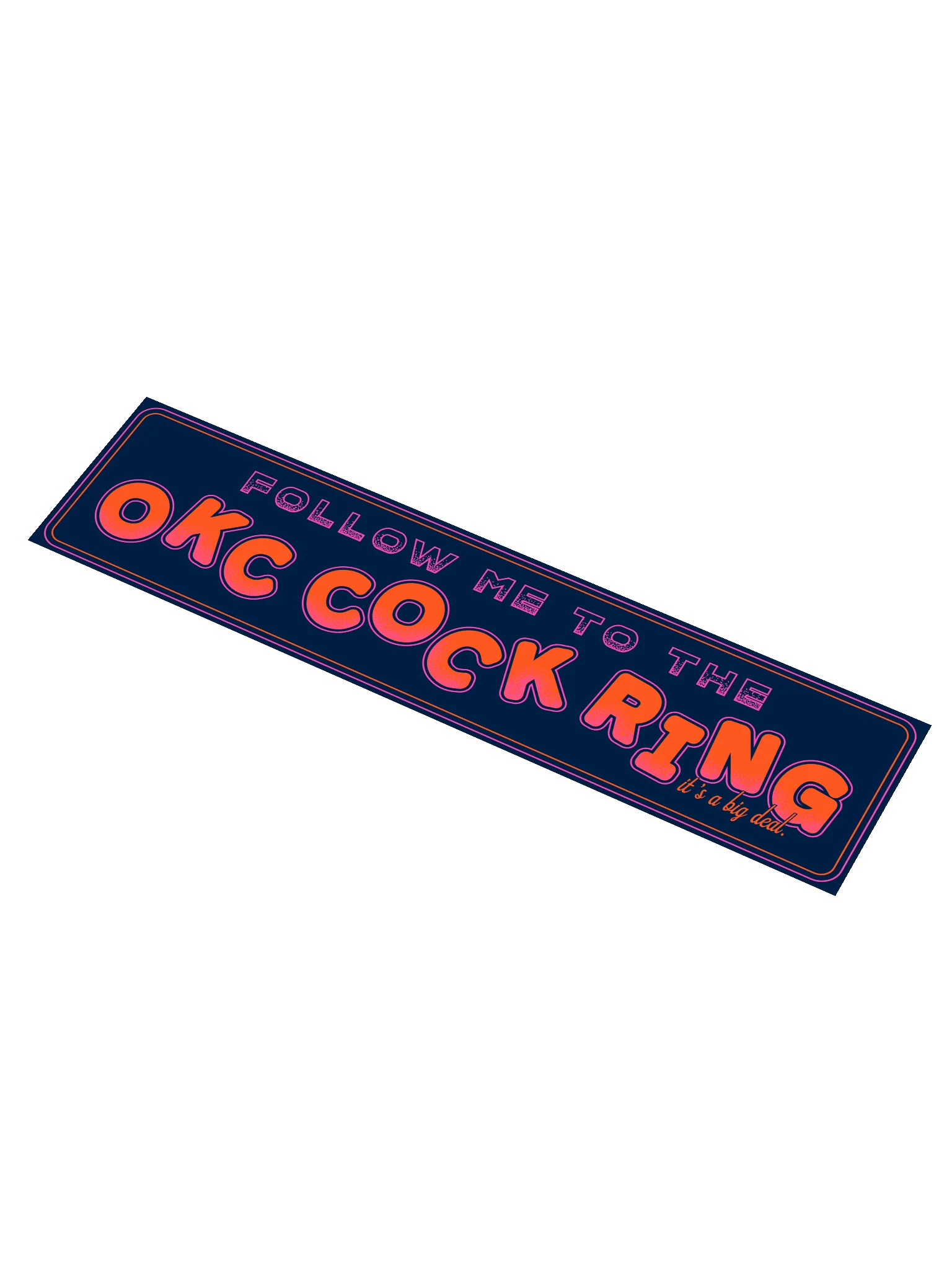 Follow Me to the OKC Cock Ring product image (1)