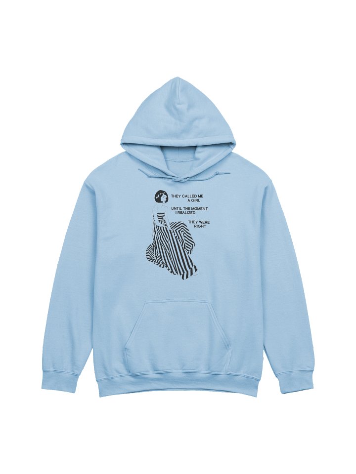 They Called Me a Girl Hoodie product image (1)