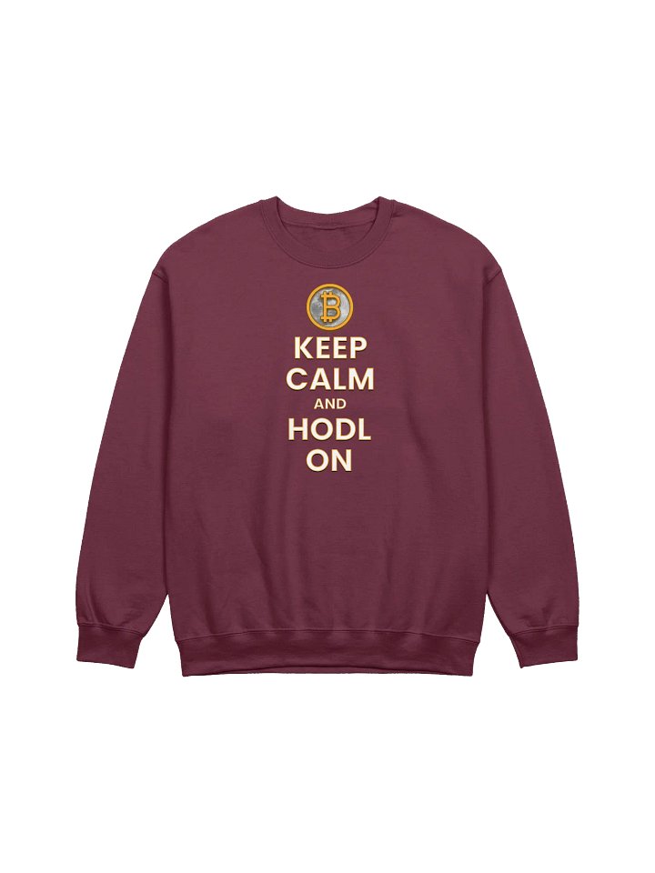 KEEP CALM AND HODL ON SWEATSHIRT product image (1)