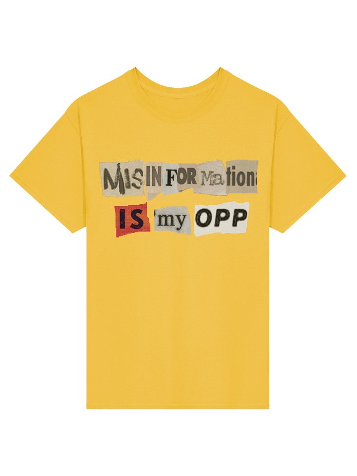 MISINFORMATION IS MY OPP - T-SHIRT (FULL) product image (1)