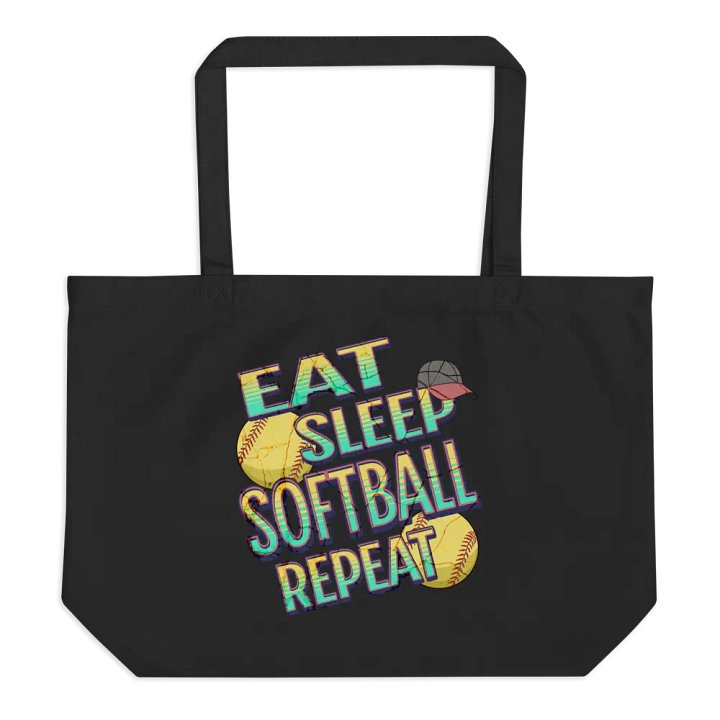 Eat Sleep Softball Repeat Dreams Organic Tote Bag product image (1)