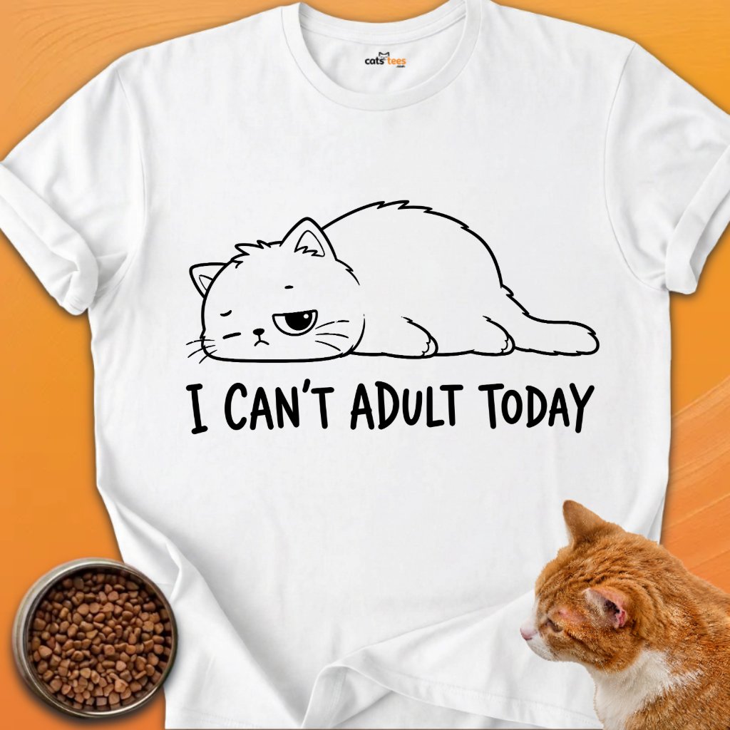 I Can't Adult Today product image (1)