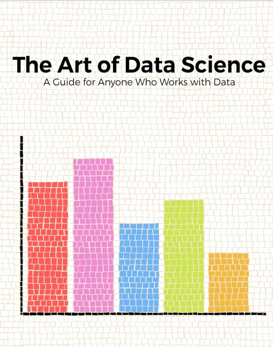 The Art of Data Science -A Guide for Anyone Who Works with Data product image (1)