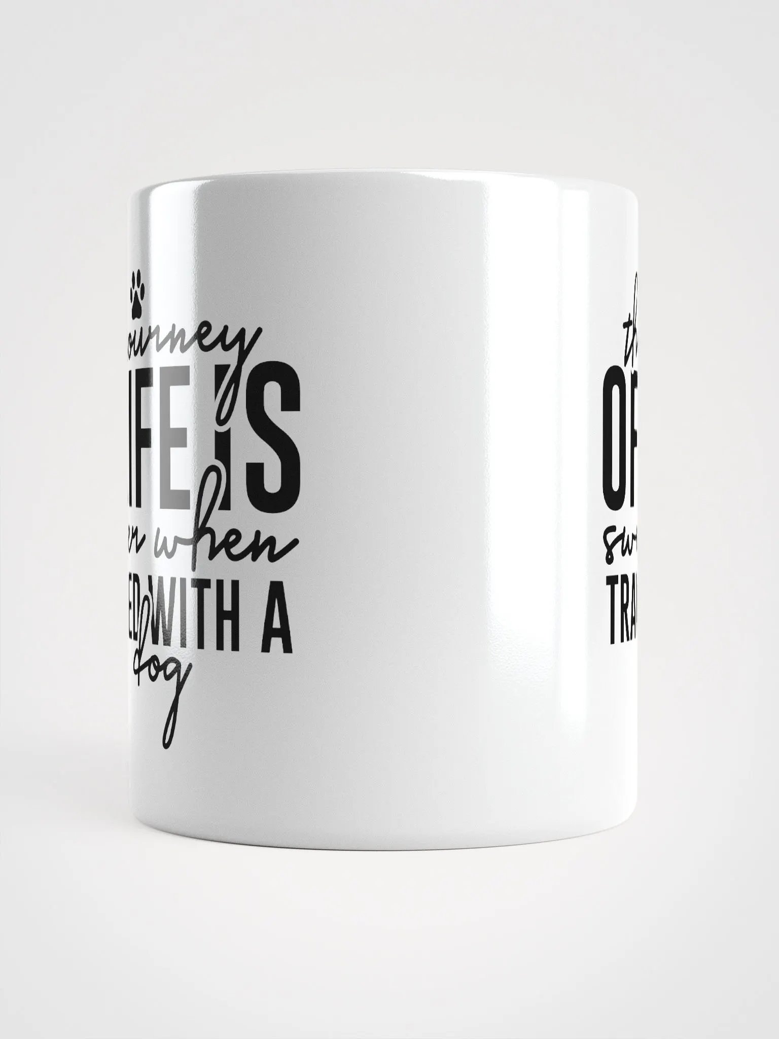 The Journey of Life is Sweeter When Traveled with a Dog Mug product image (13)
