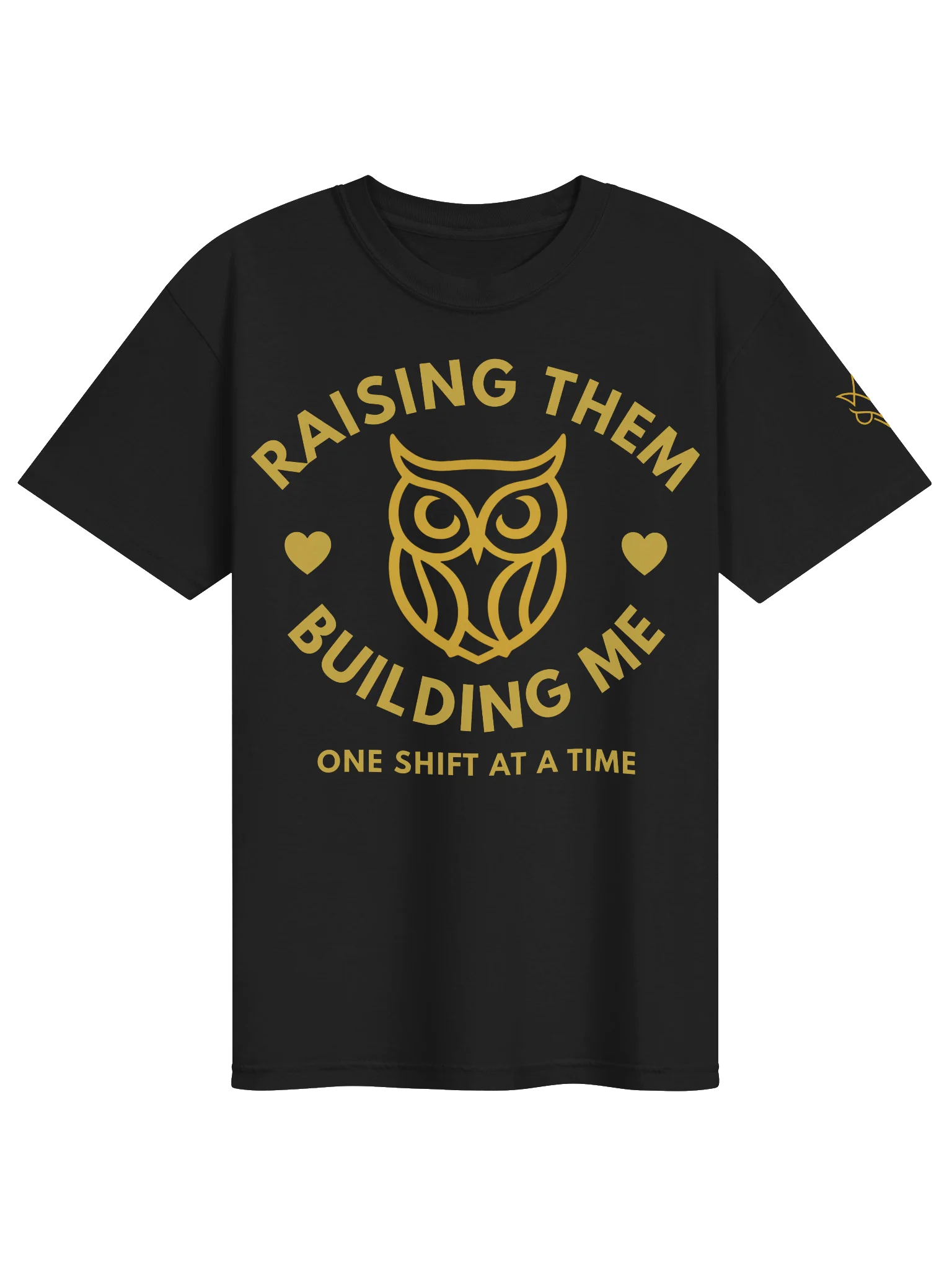 One Shift At A Time Golden. product image (1)