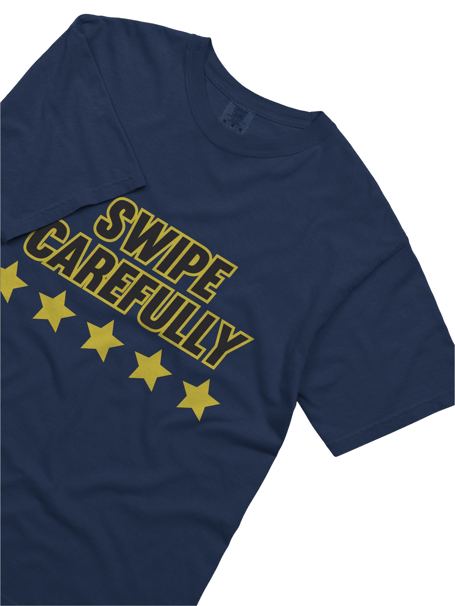 Swipe Carefully Tee product image (3)