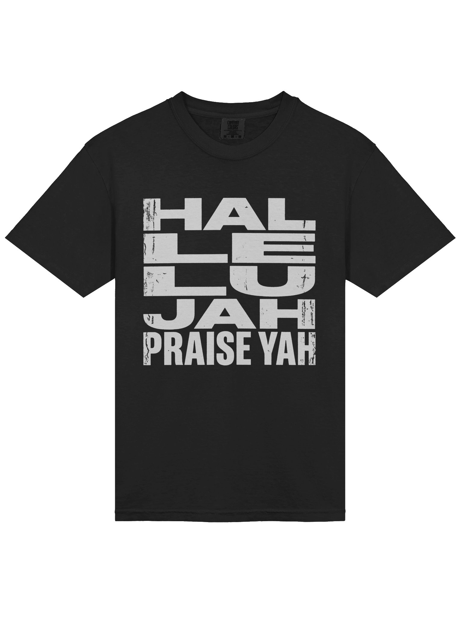 Hallelujah Praise Yah Distressed White Letter Comfort Colors Premium T-Shirt product image (113)
